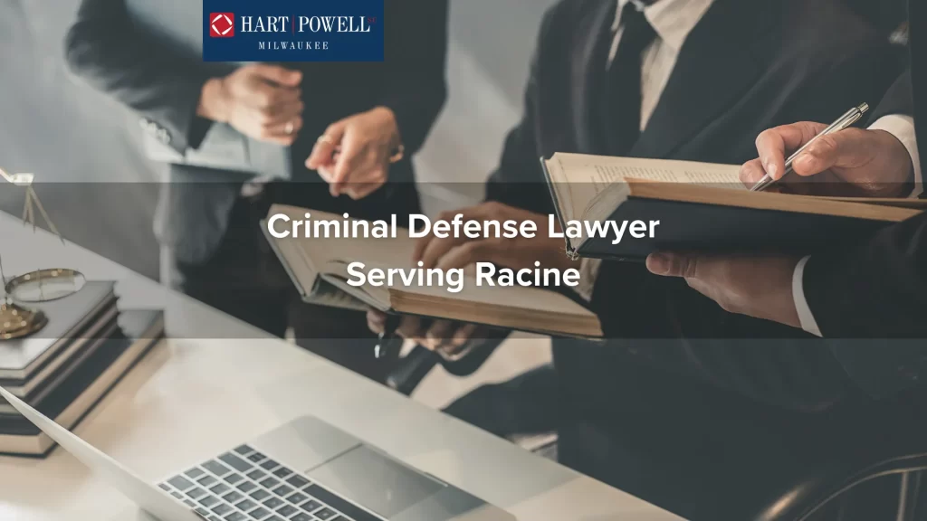 Criminal Defense Lawyer Serving Racine