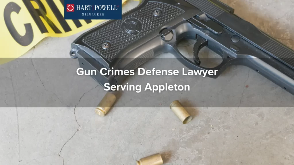 Gun Crimes Defense Lawyer Serving Appleton